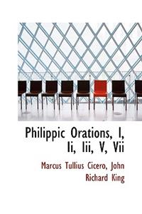 Philippic Orations, I, II, III, V, VII