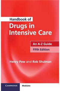 Handbook of Drugs in Intensive Care