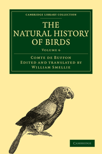 Natural History of Birds - Volume 6