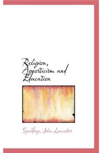 Religion, Agnosticism and Education