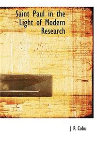 Saint Paul in the Light of Modern Research