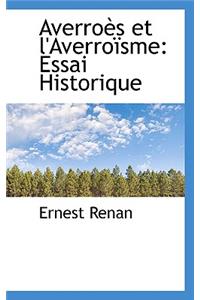 Averroès et l'Averroïsme