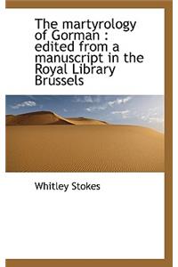 The Martyrology of Gorman