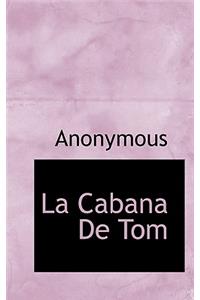 La Cabana de Tom