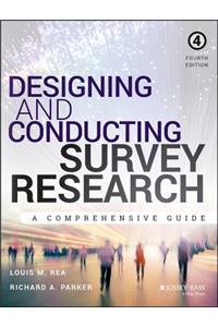 Designing and Conducting Survey Research