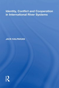 Identity, Conflict and Cooperation in International River Systems