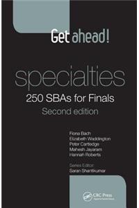 Get Ahead! Specialties: 250 Sbas for Finals