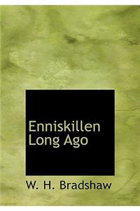 Enniskillen Long Ago