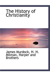The History of Christianity