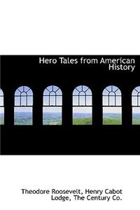 Hero Tales from American History