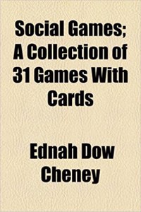 Social Games; A Collection of 31 Games with Cards