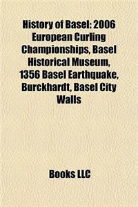 History of Basel History of Basel