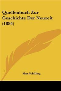 Quellenbuch Zur Geschichte Der Neuzeit (1884)