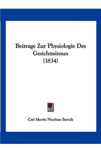 Beitrage Zur Physiologie Des Gesichtssinnes (1834)
