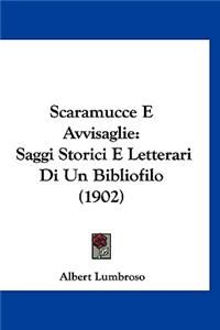 Scaramucce E Avvisaglie