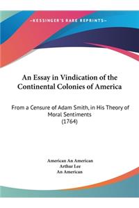 An Essay in Vindication of the Continental Colonies of America