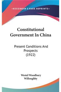 Constitutional Government In China