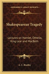 Shakespearean Tragedy