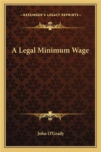 Legal Minimum Wage
