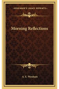 Morning Reflections