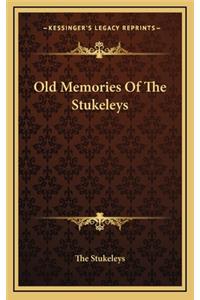 Old Memories of the Stukeleys