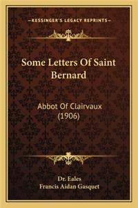 Some Letters Of Saint Bernard
