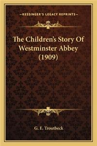 Children's Story Of Westminster Abbey (1909)
