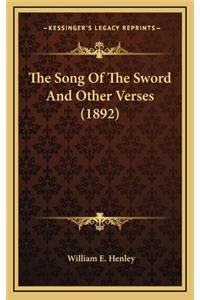 The Song of the Sword and Other Verses (1892)