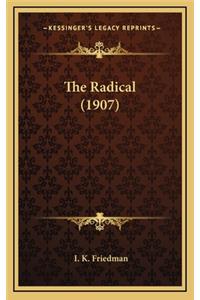 The Radical (1907)