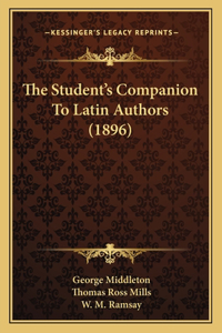 Student's Companion To Latin Authors (1896)