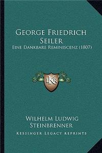 George Friedrich Seiler