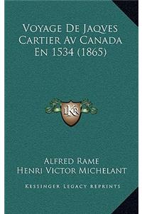 Voyage de Jaqves Cartier AV Canada En 1534 (1865)