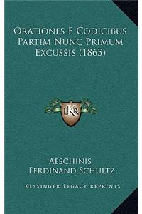 Orationes E Codicibus Partim Nunc Primum Excussis (1865)