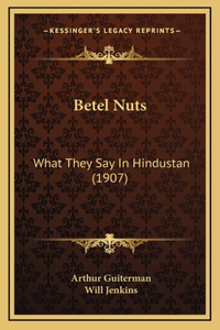 Betel Nuts