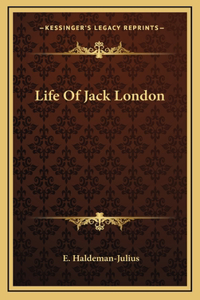 Life Of Jack London