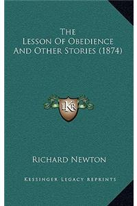 The Lesson Of Obedience And Other Stories (1874)