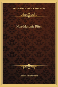 Non-Masonic Rites