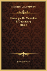 Chronique Du Monastere D'Oudenburg (1840)