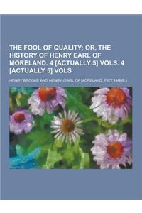 The Fool of Quality