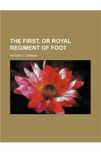 The First, or Royal Regiment of Foot