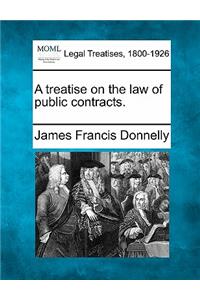 treatise on the law of public contracts.