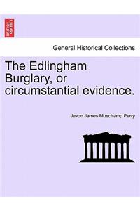 Edlingham Burglary, or Circumstantial Evidence.