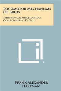 Locomotor Mechanisms of Birds