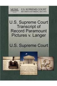 U.S. Supreme Court Transcript of Record Paramount Pictures V. Langer