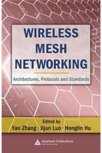 Wireless Mesh Networking