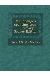 Mr. Sponge's Sporting Tour.