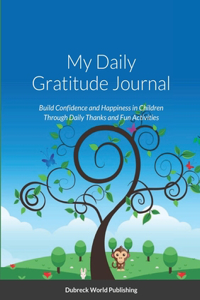 My Daily Gratitude Journal