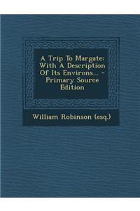 A Trip to Margate