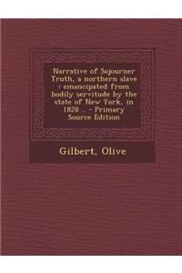 Narrative of Sojourner Truth, a Northern Slave