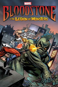 Bloodstone & the Legion of Monsters [New Printing]